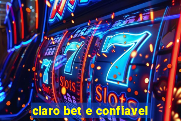 claro bet e confiavel